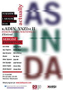 Aslında / Kadın Yazısı Festivali II Sergisi