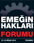 "Emeğin Hakları Forumu", 13-14 Nisan