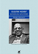 Eleştiri Nedir? Kendilik Kültürü