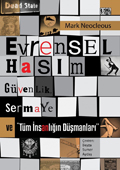 Evrensel Hasım: Güvenlik, Sermaye ve Tüm İnsanlığın Düşmanları