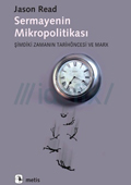 Jason Read: Sermayenin Mikropolitikası, Metis Yayınları