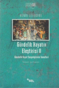 "Gündelik Hayatın Eleştirisi", Sel Yayıncılık Haziran 2013