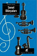 Howard S. Becker: "Sanat Dünyaları"