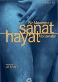 Bir Muamma: Sanat-Hayat Aforizmalar